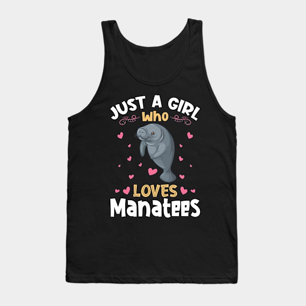 Just a Girl who Loves Manatees Gift Tank Top by aneisha